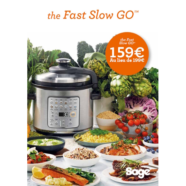 The Fast Slow Go. Autocuiseur & Mijoteuse 6L - Sage